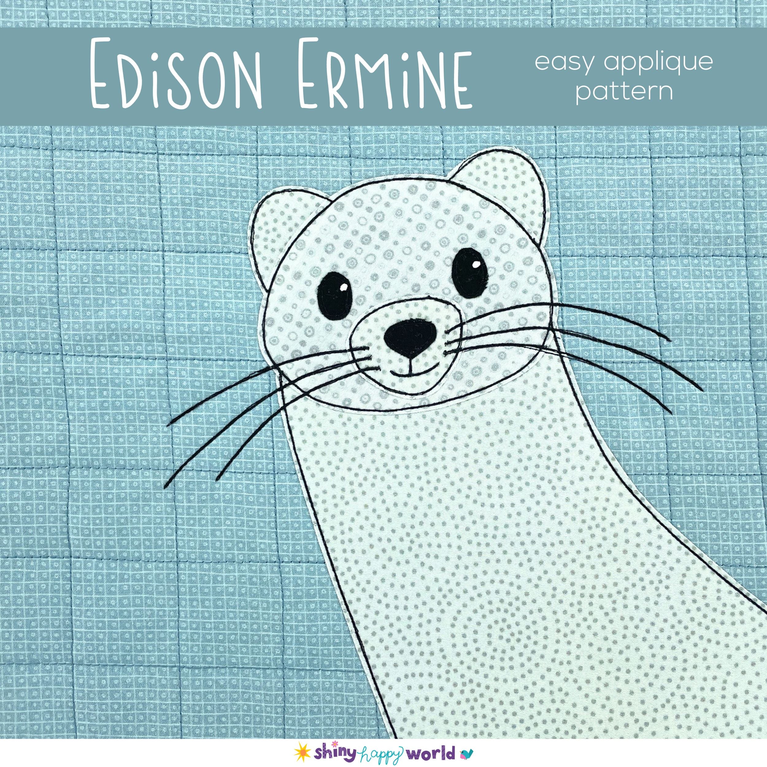 Edison Ermine Applique Pattern