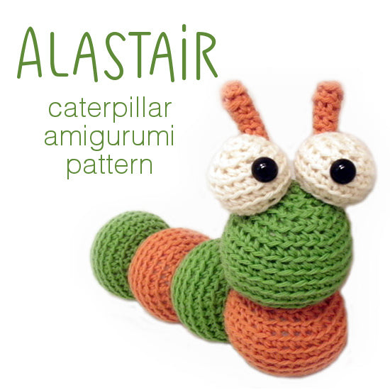 Alastair the Caterpillar (or Inchworm) Crochet Amigurumi Pattern