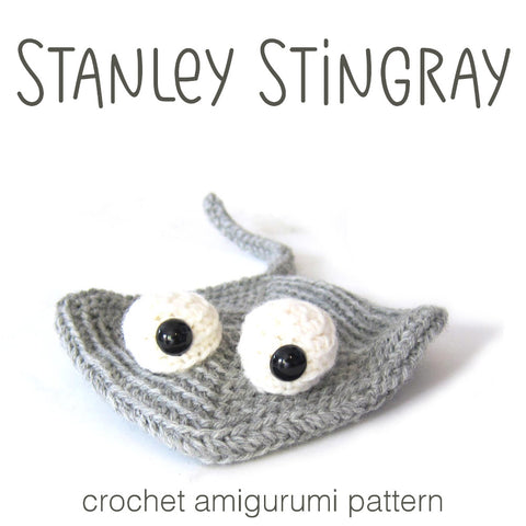 Stanley the Stingray Crochet Amigurumi Pattern