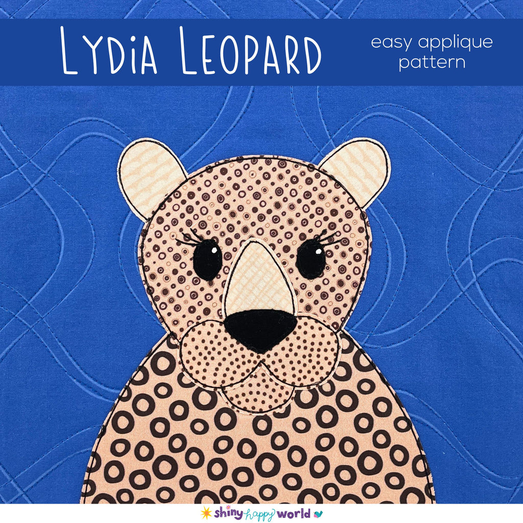 Lyda Pattern Lydia Leopard Applique Pattern – Shiny Happy World