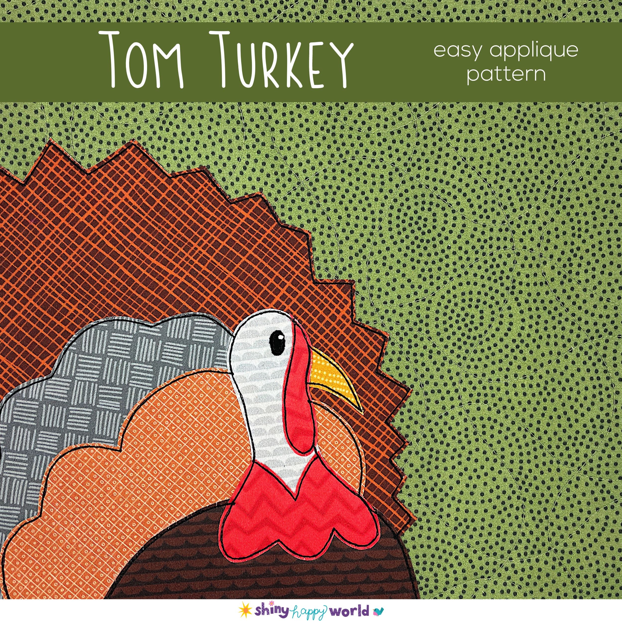 Tom Turkey Applique Pattern