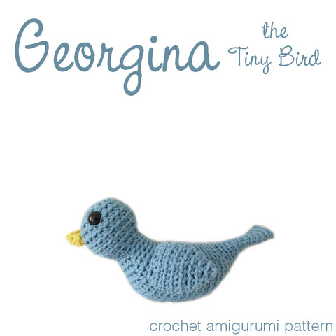 Georgina the Tiny Bird Crochet Amigurumi Pattern