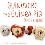 Guinevere Guinea Pig Crochet Amigurumi Pattern