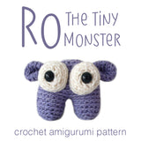 Ro the Tiny Monster Crochet Amigurumi Pattern