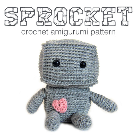 Sprocket the Robot Crochet Amigurumi Pattern