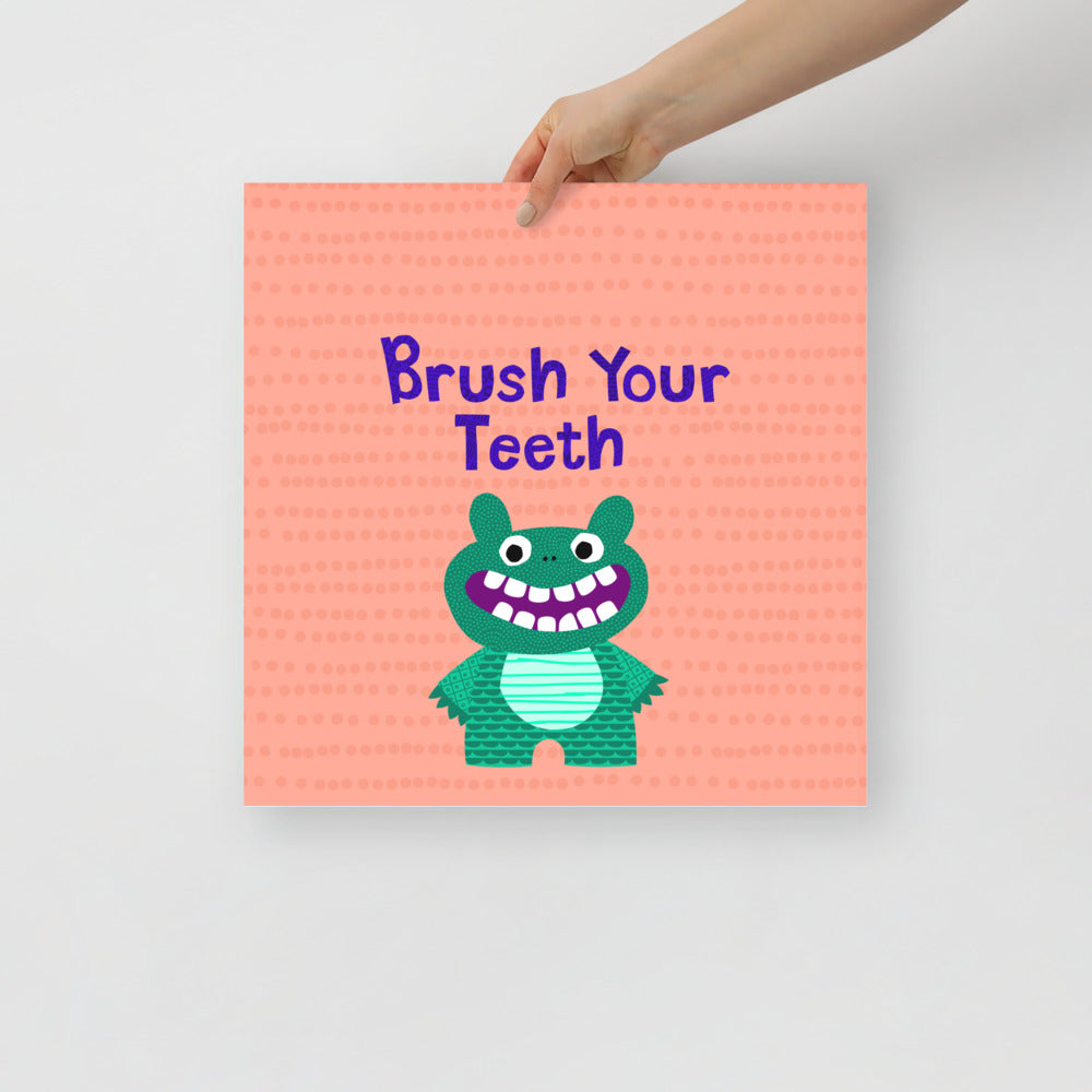 Brush Your Teeth Monster - Kids Poster