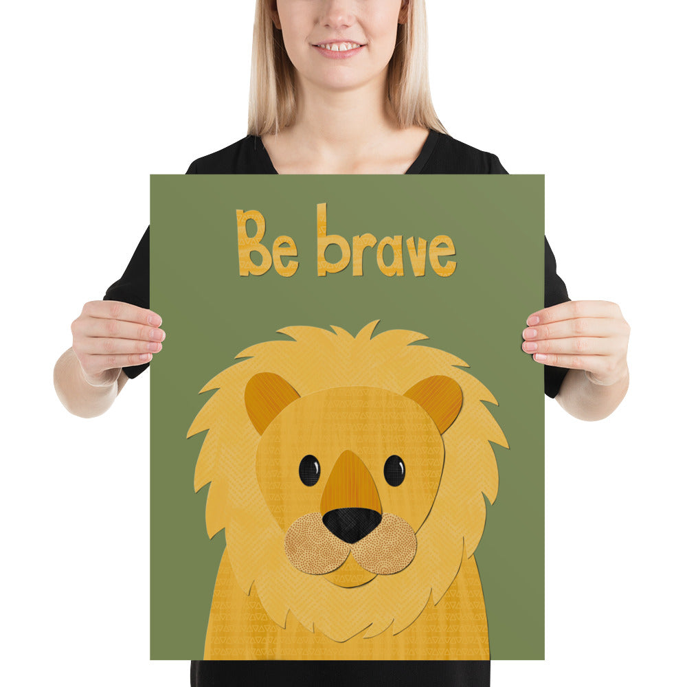 Be Brave Lion Poster - paper collage