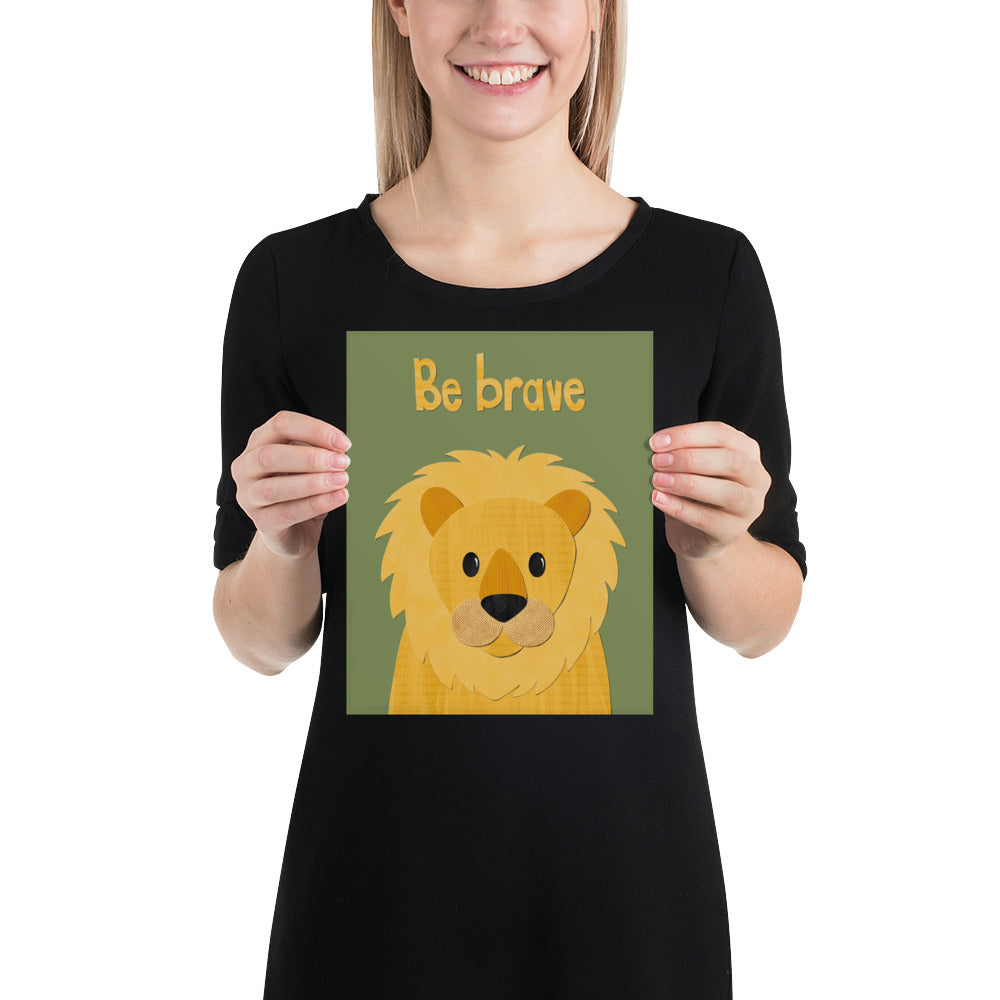 Be Brave Lion Poster - paper collage