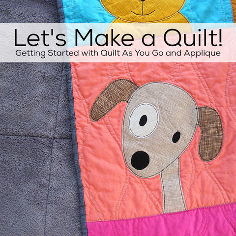 Let's Make a Quilt - free workshop