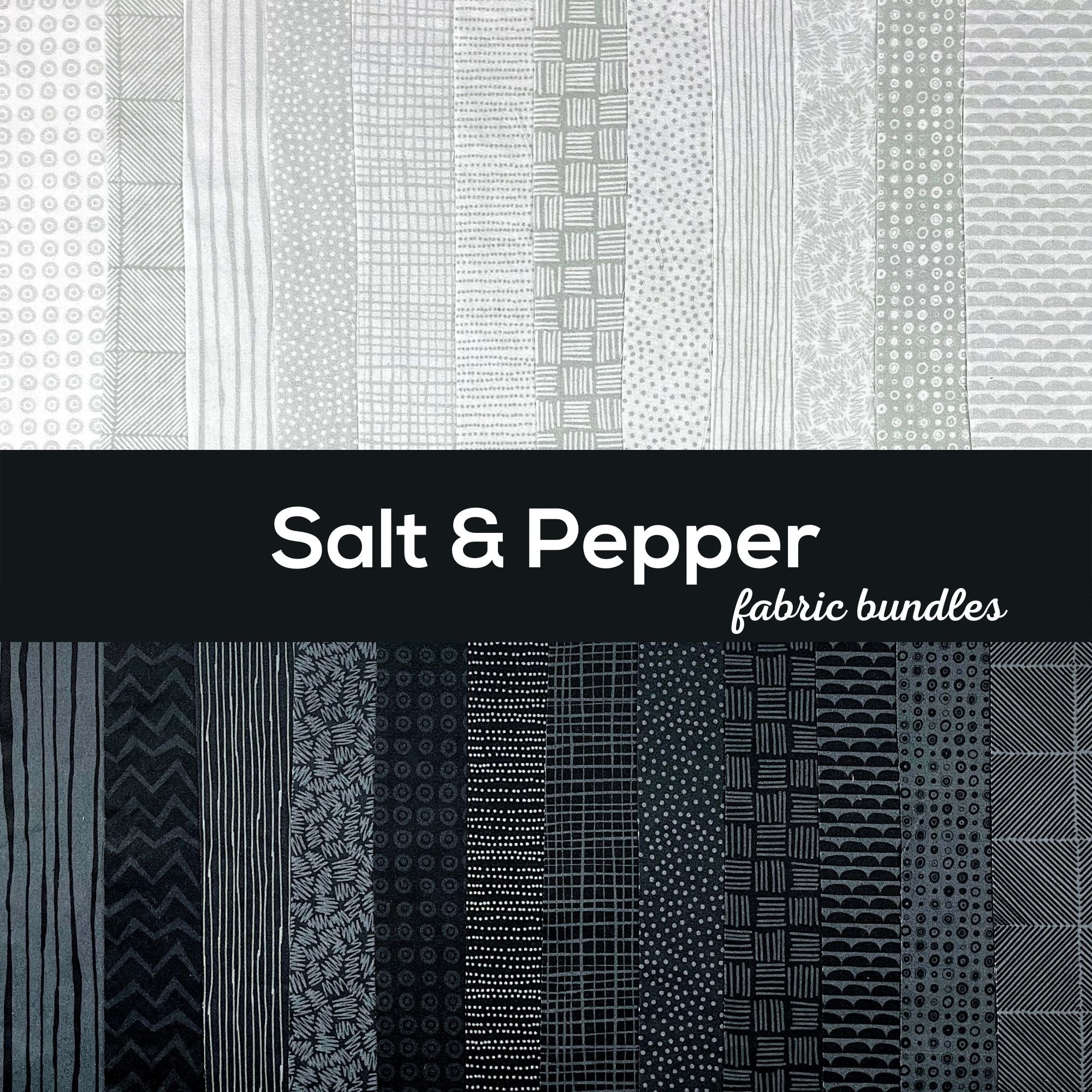 Salt and Pepper Fabric Collection